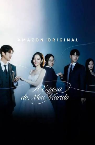 A Esposa do Meu Marido: Ela Voltou Para Mudar Seu Destino